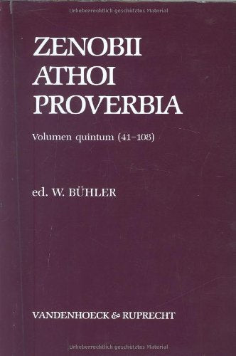 Zenobii Athoi proverbia, Volumen quintum: Libri secundi proverbia 41–108 complexum. Vol. V Ed. Bühler (Kritische Studien Zur Geschichtswissenschaft, 5, Band 5) Contemporary literature