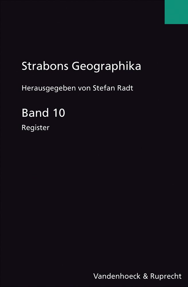 Strabons Geographika Band 10: Register (Strabons Geographika, 10, Band 10) Historical Fiction