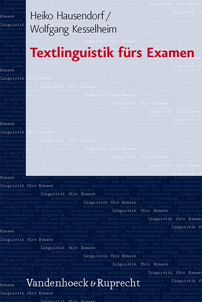 Textlinguistik fürs Examen (Linguistik Furs Examen, 5, Band 5) Contemporary literature