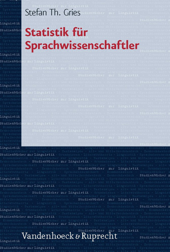 Statistik für Sprachwissenschaftler (Studienbucher Zur Linguistik, 13, Band 13) Contemporary literature