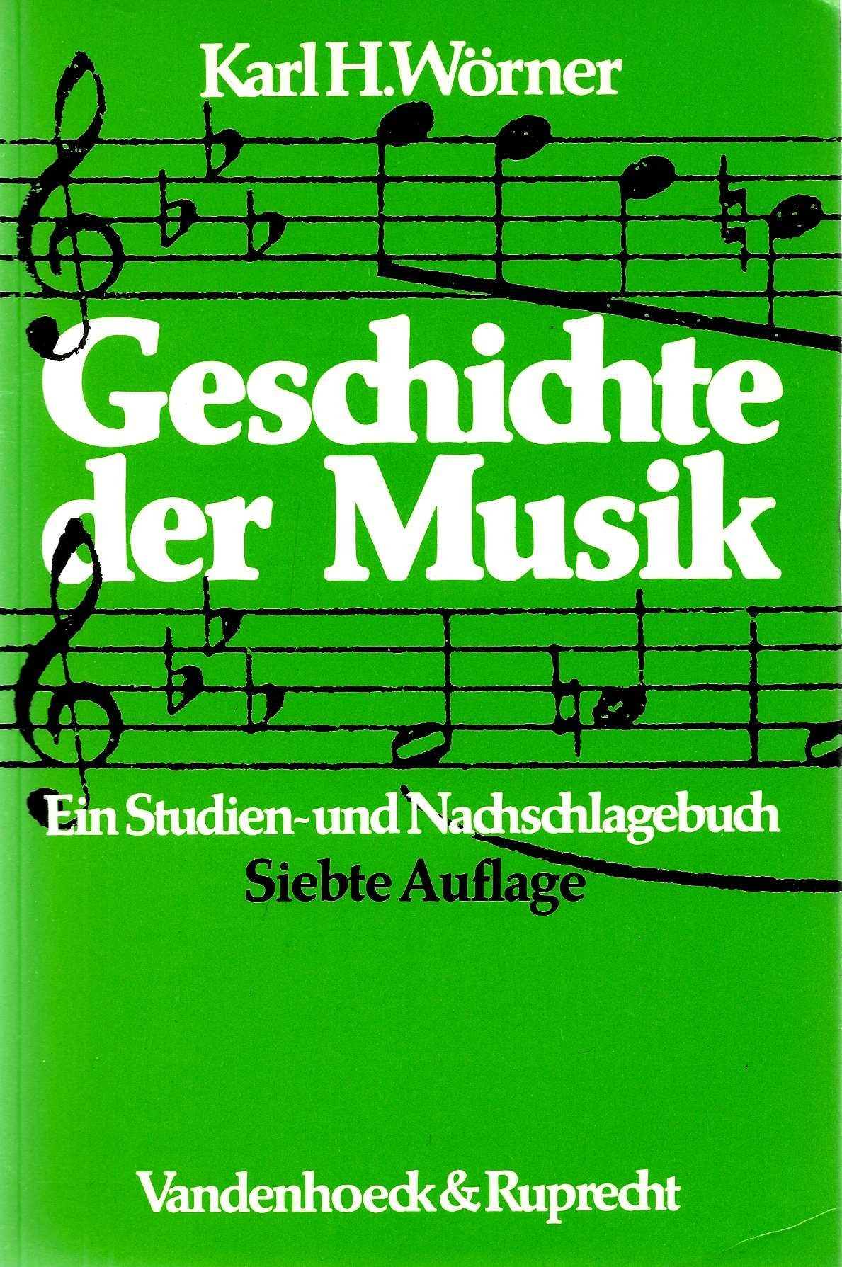 Geschichte der Musik / Geschichte der Musik: Ein Studien- und Nachschlagebuch / Ein Studien- und Nachschlagebuch Arts & Music