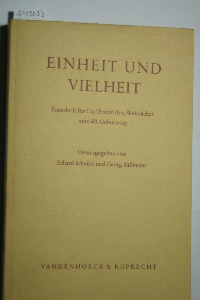 Einheit und Vielheit Festschrift für Carl Friedrich von Weizsäcker: . C.Fr.v.Weizsaecker Books