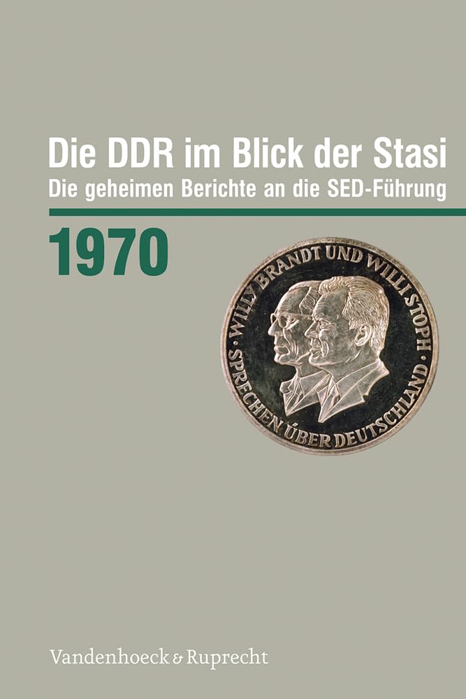 Die DDR im Blick der Stasi 1970 German history