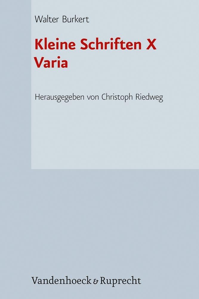 Kleine Schriften X: Varia (Hypomnemata. Supplement-Reihe) Contemporary literature