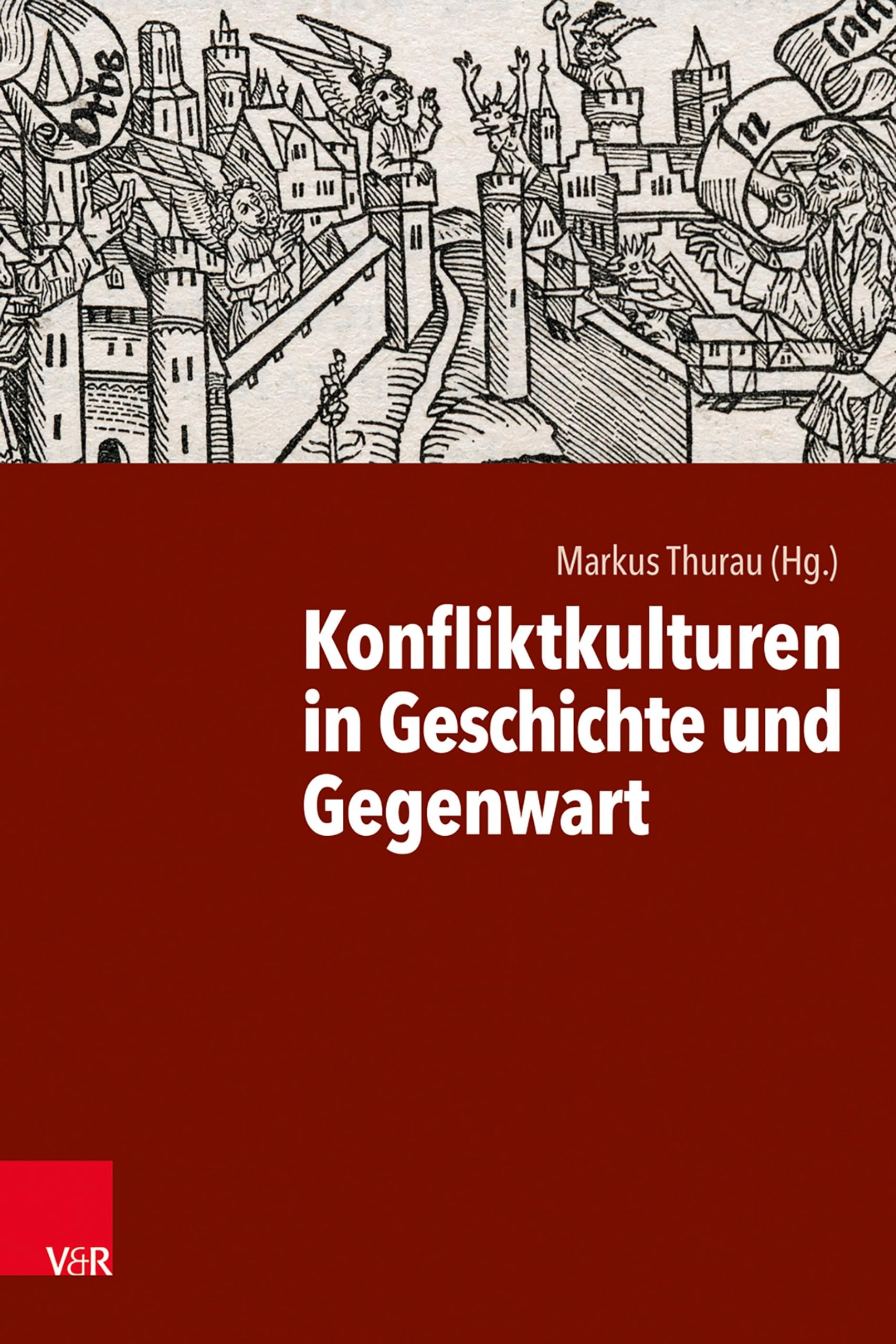 Konfliktkulturen in Geschichte und Gegenwart Social Sciences