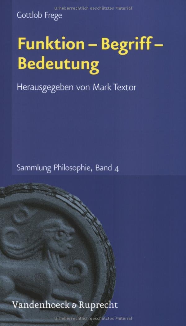 Funktion, Begriff, Bedeutung. Mit Studienkommentar und 2 Registern book