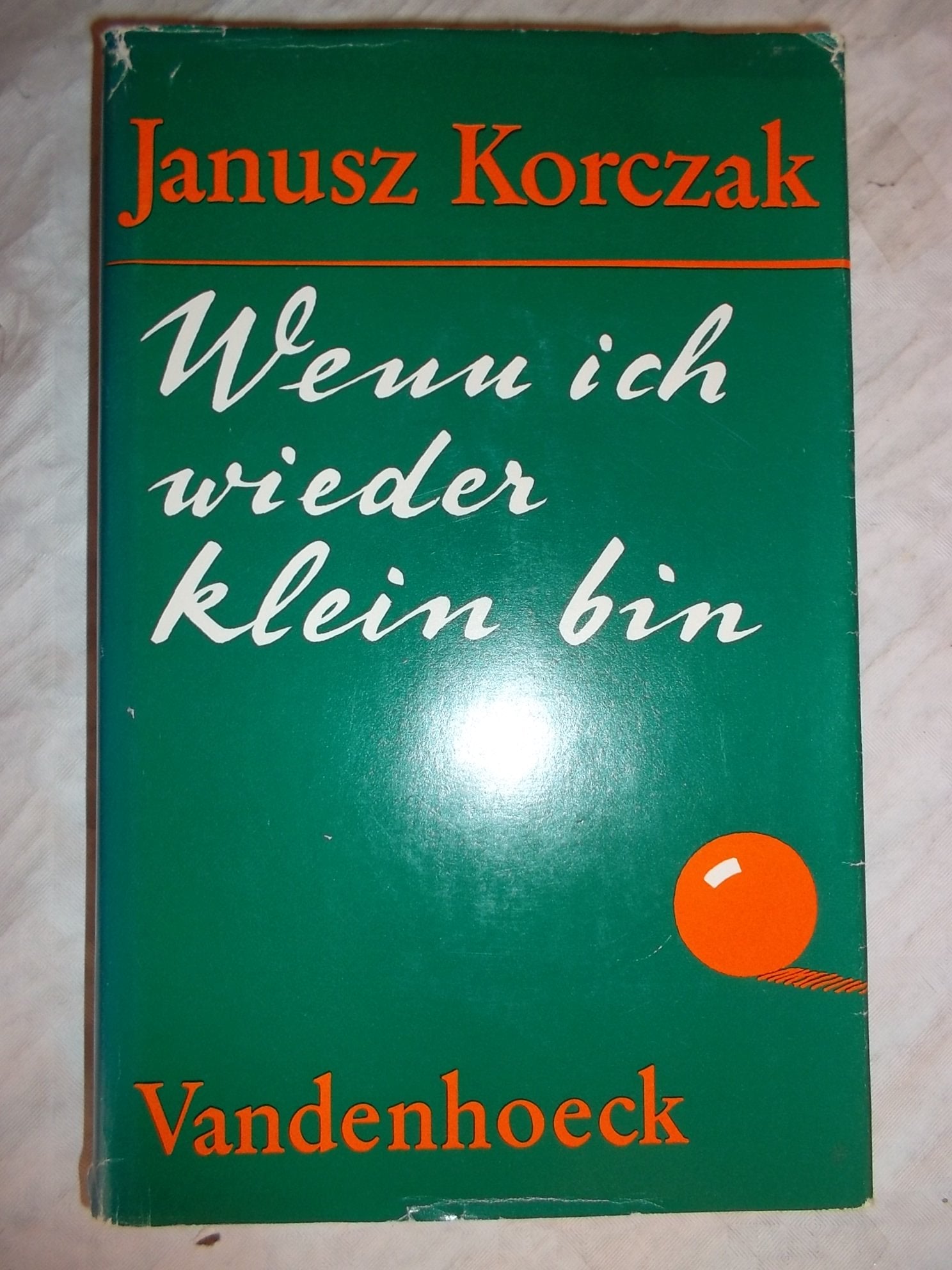 Wenn ich wieder klein bin: Und andere Geschichten von Kindern Fiction
