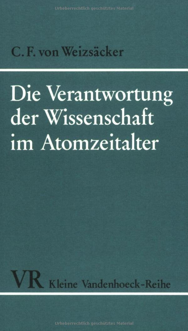Die Verantwortung der Wissenschaft im Atomzeitalter: Zwei Vorträge (Orbis Biblicus Et Orientalis, Band 1142) Reference Books