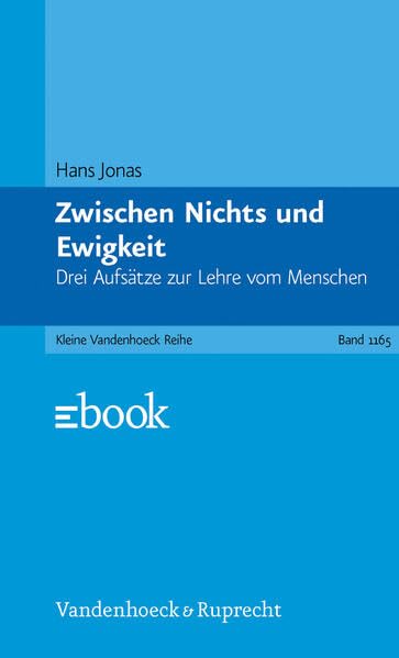 Zwischen Nichts und Ewigkeit: Drei Aufsätze zur Lehre vom Menschen Philosophy