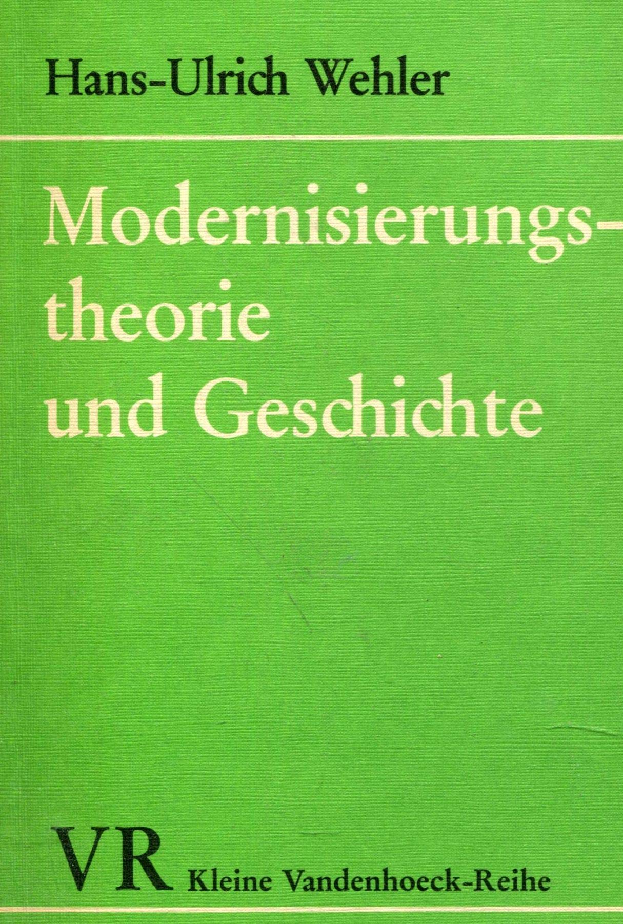 Modernisierungstheorie und Geschichte. Books