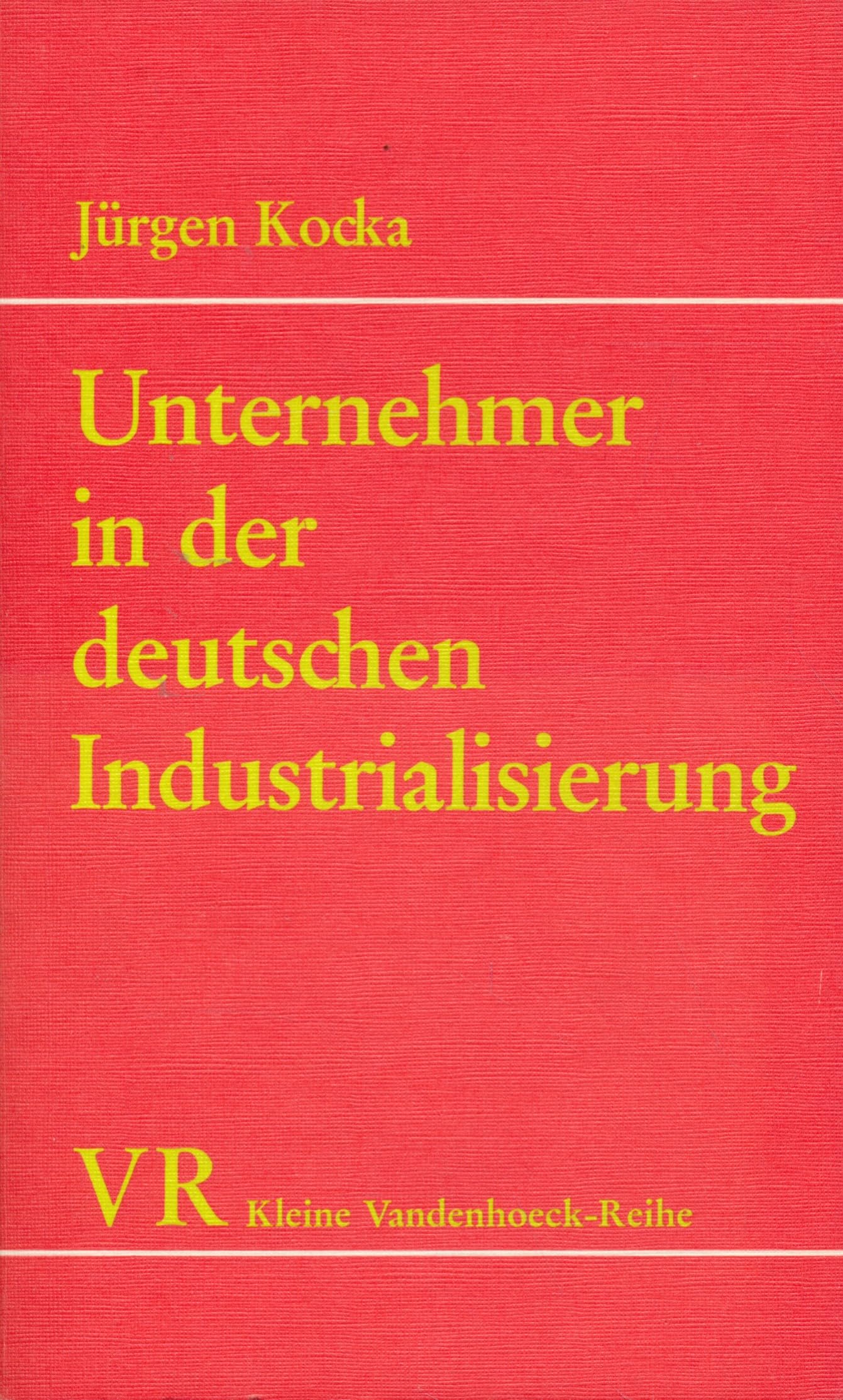 Unternehmer in der deutschen Industrialisierung Business, Finance & Career Books