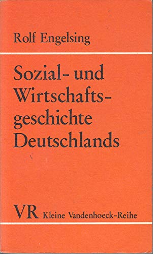 Sozial- und Wirtschaftsgeschichte Deutschlands: . geschichte 3.A. fr.Prs Business, Finance & Career