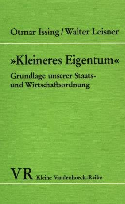 Kleineres Eigentum: Grundlage unserer Staats- u. Wirtschaftsordnung (Kleine V... book