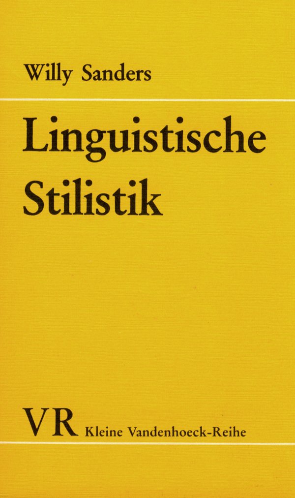 Linguistische Stilistik: Grundzüge der Stilanalyse sprachlicher Kommunikation Books