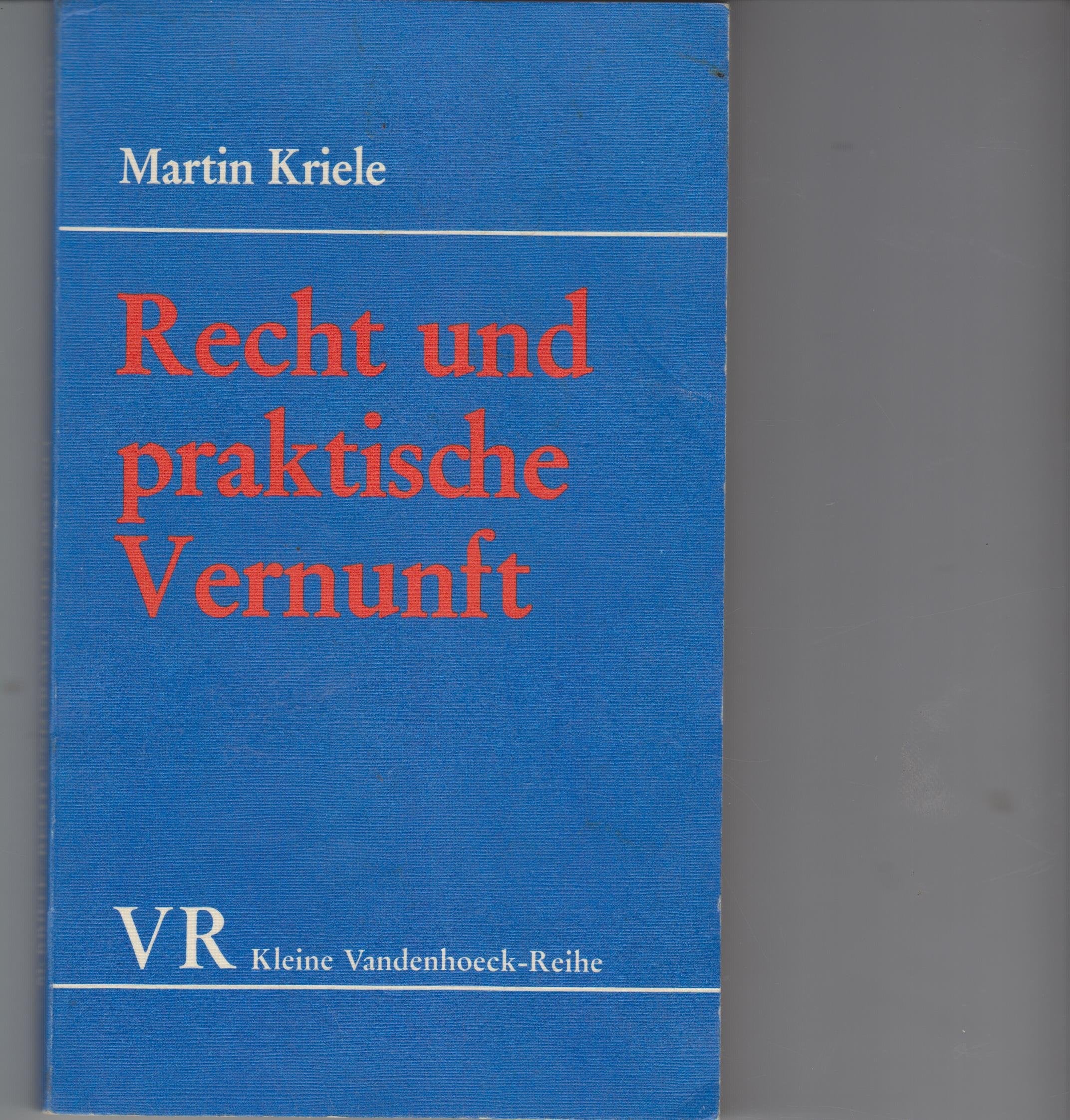 Recht und praktische Vernunft Law