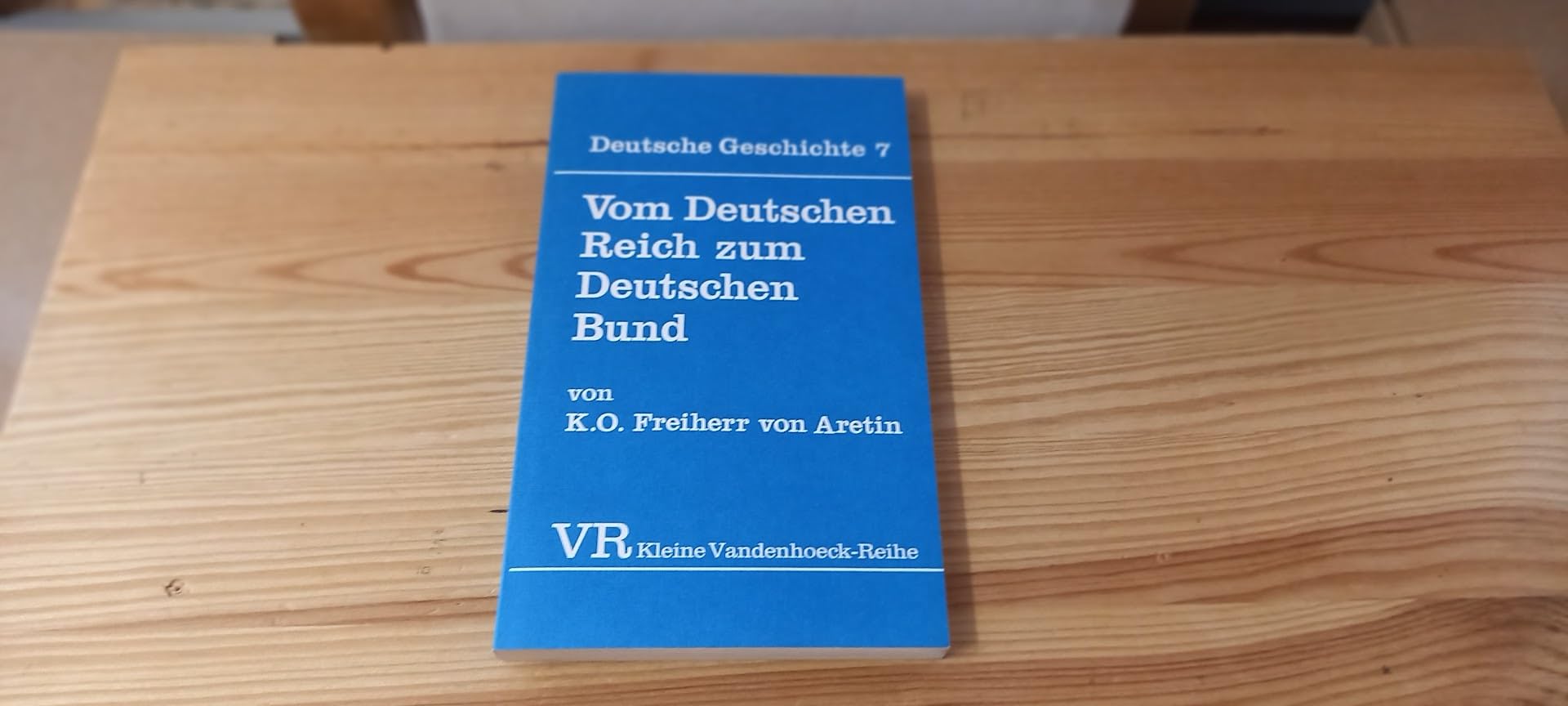 Deutsche Geschichte. Taschenbuchausgabe / Vom Deutschen Reich zum Deutschen Bund Politics & History