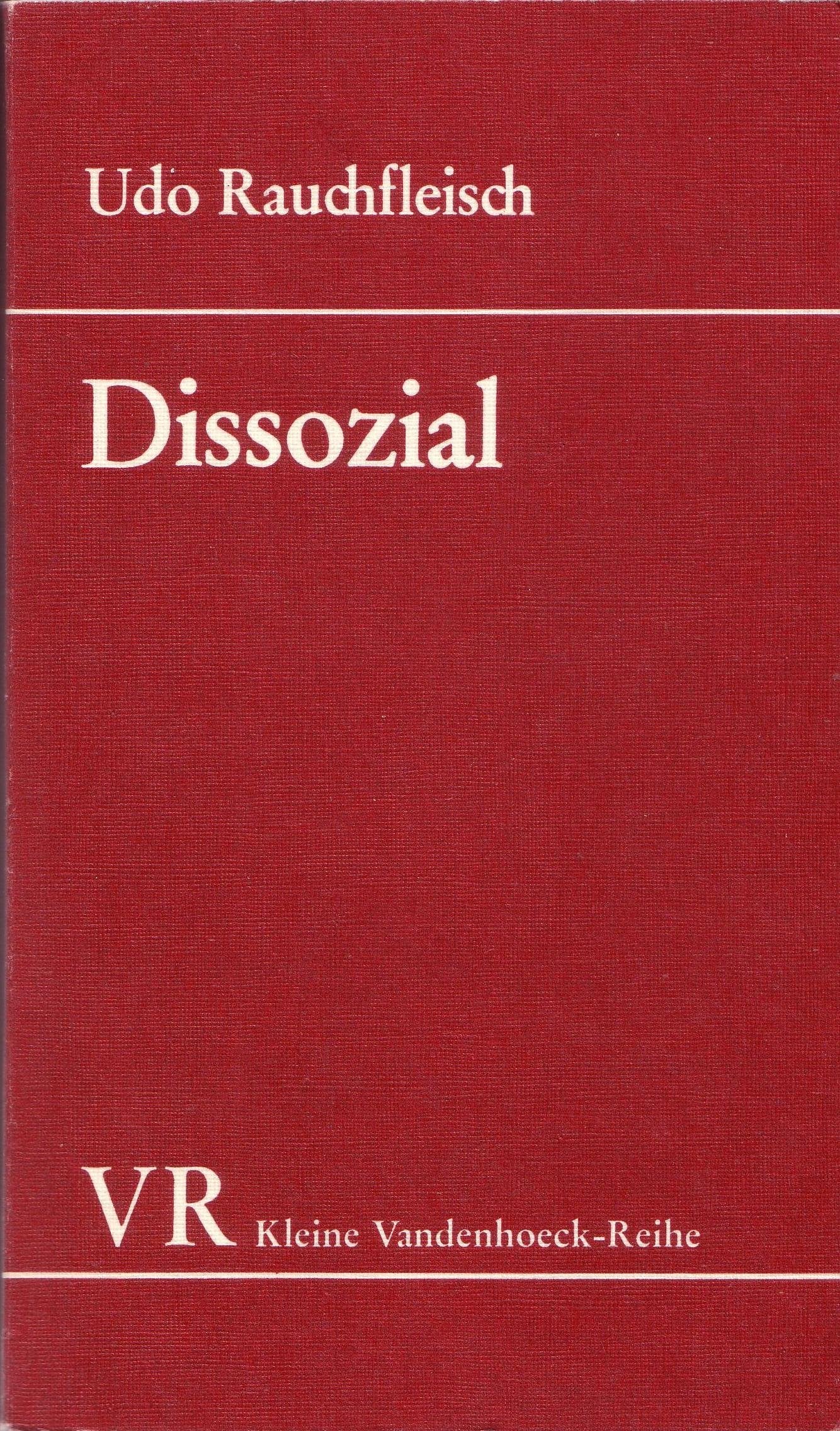 Dissozial: Entwicklung, Struktur und Psychodynamik dissozialer Persönlichkeiten Law