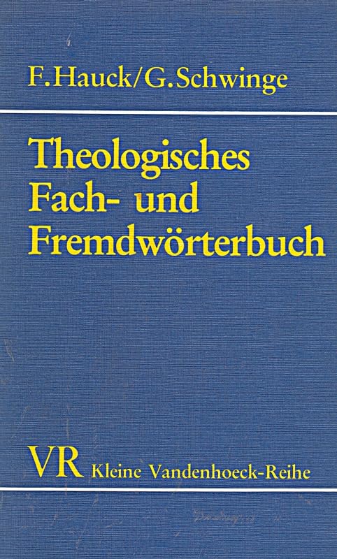 Theologisches Fach- und Fremdworterbuch: Mit einem Verzeichnis von Abkurzungen aus Theologie und Kirche (Kleine Vandenhoeck-Reihe) (German Edition) Books