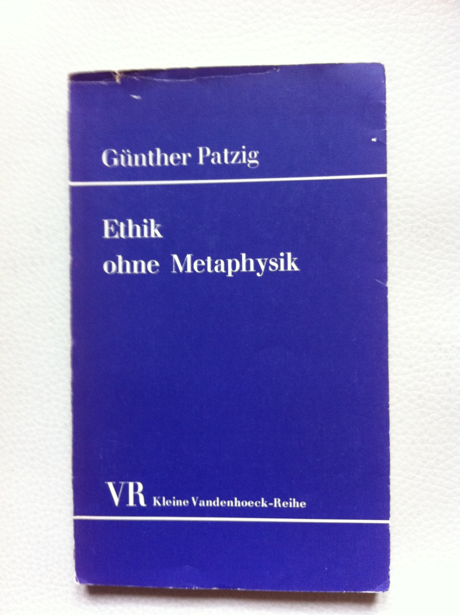 Ethik ohne Metaphysik (Kleine Vandenhoeck-Reihe) Philosophy