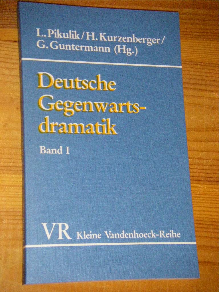 Deutsche Gegenwartsdramatik Band 1: Zu Theaterstücken von Thomas Brasch, Heiner Müller, Friederike Roth, Franz Xaver Kroetz, Heinar Kipphardt, Thomas Bernhard. dramatik Bd.1 fr.Prs Books