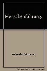 Menschenführung: Nach ihren biologischen und metaphysischen Grundlagen betrachtet Philosophy