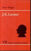 Johann Kaspar Lavater: Leben, Werk und Wirkung Philosophy