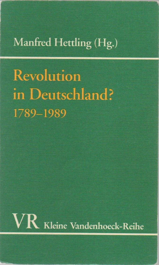 Revolution in Deutschland?: 1789 – 1989 German history