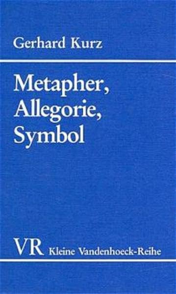 Metapher, Allegorie, Symbol (Kleine Vandenhoeck-Reihe) Natural Sciences