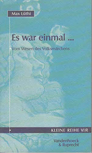 Es war einmal...: Vom Wesen des Volksmärchens (Kleine Reihe V&R) Contemporary literature