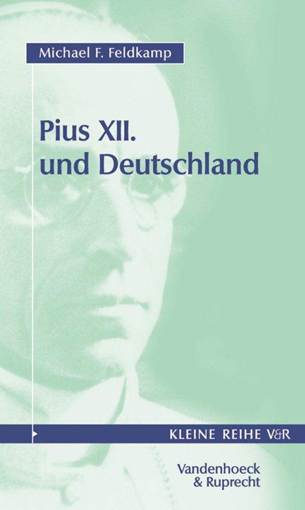 Pius XII. und Deutschland German history