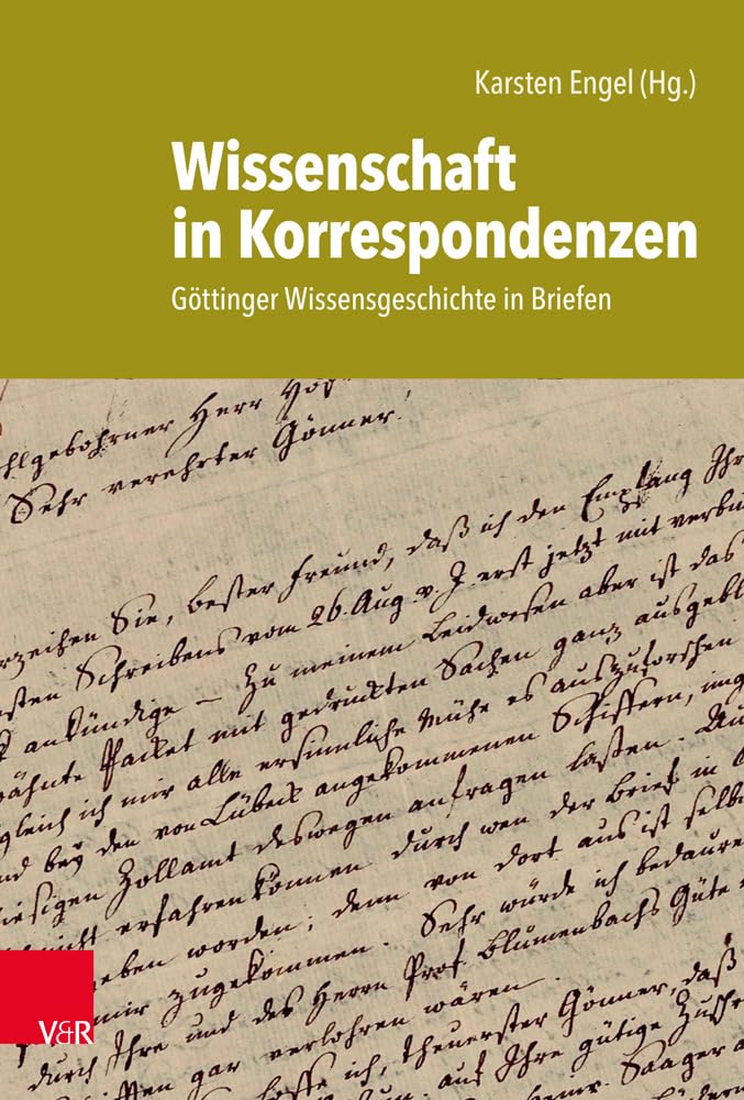 Wissenschaft in Korrespondenzen: Göttinger Wissensgeschichte in Briefen Reference Books