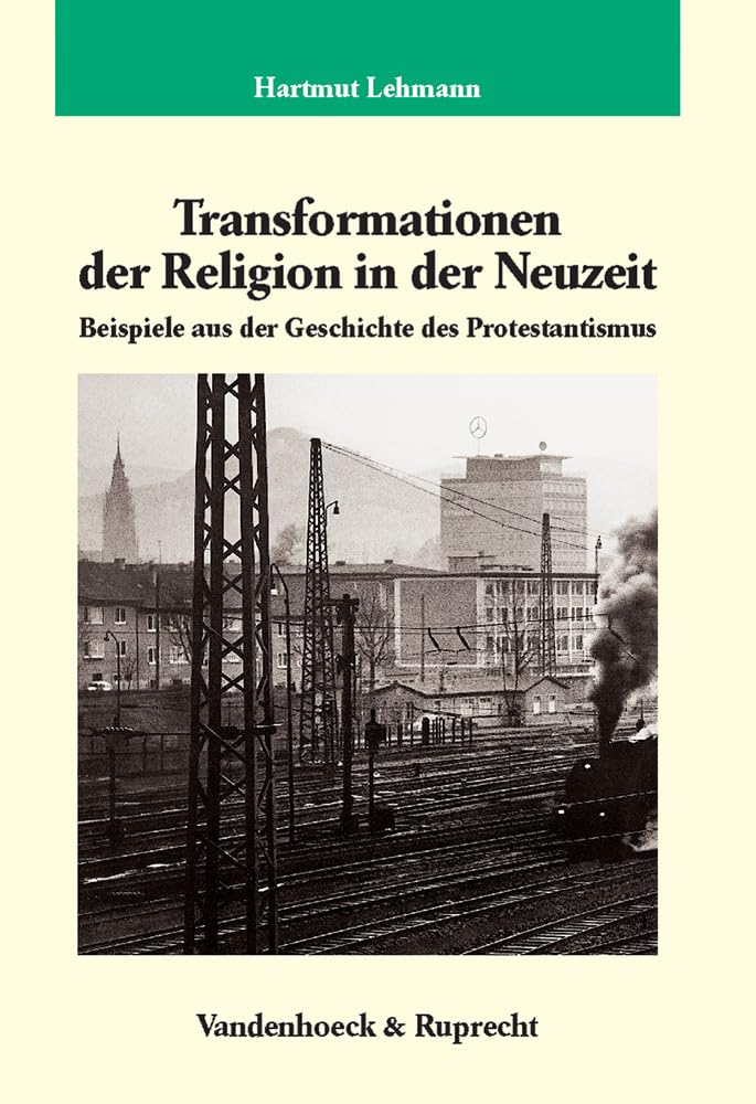 Transformationen der Religion in der Neuzeit Philosophy