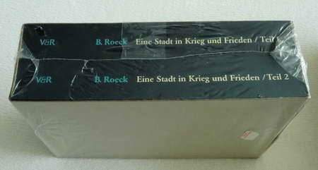 Eine Stadt in Krieg und Frieden: Studien zur Geschichte der Reichsstadt Augsburg zwischen Kalenderstreit und Parität. 2 Teilbände (Schriftenreihe der ... der Bayerischen Akademie der Wissenschaften) Politics & History
