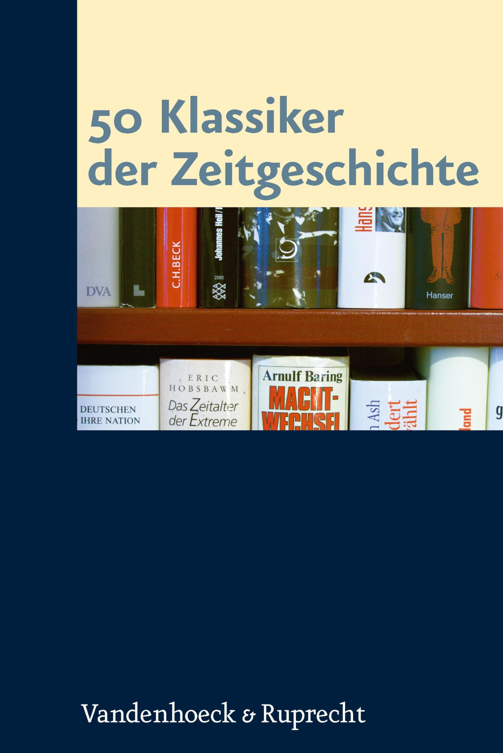 50 Klassiker der Zeitgeschichte Reference Books