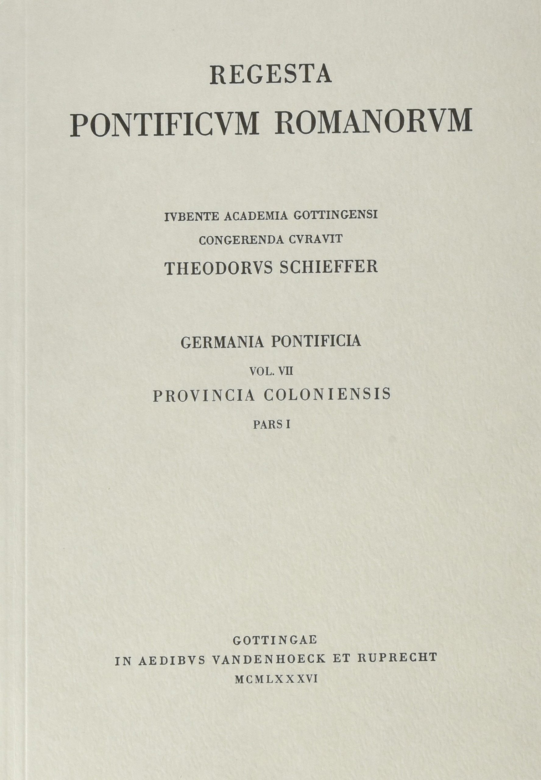 Regesta Pontificum Romanorum iubente Academia Gottingensi congerenda. Germania Pontificia: Regesta Pontificium Romanorum iubente Academia Gottingensi ... Pontificum Romanorum. Germania Pontificia) Film, Art & Culture