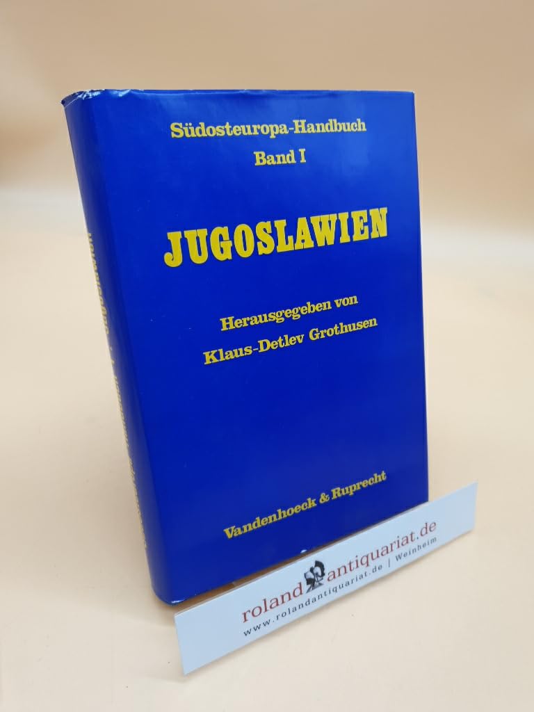 Südosteuropa-Handbuch. Band I: Jugoslawien: . Jugoslawien Books
