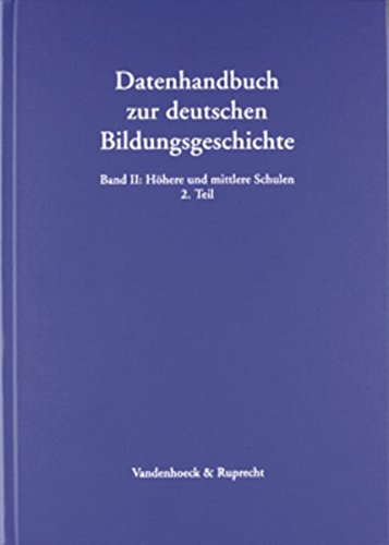 Datenhandbuch zur deutschen Bildungsgeschichte Bd II: Regionale Differenzierung und gesamtstaatliche Systembildung: Preußen und seine Provinzen, Deutsches Reich und seine Staaten, 1800-1945: Tl 2 Law