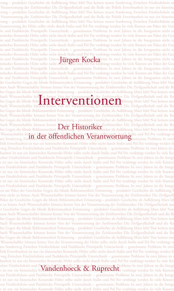 Interventionen. Der Historiker in der öffentlichen Verantwortung (Orbis Biblicus Et Orientalis) Politics & History