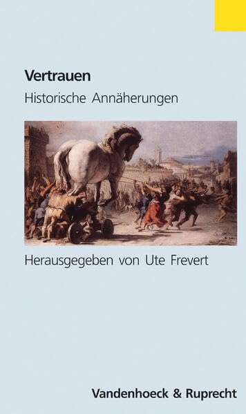 Vertrauen: Historische Annäherungen Business, Finance & Career