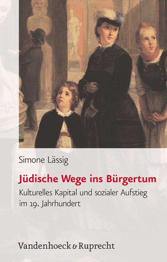 Jüdische Wege ins Bürgertum German history