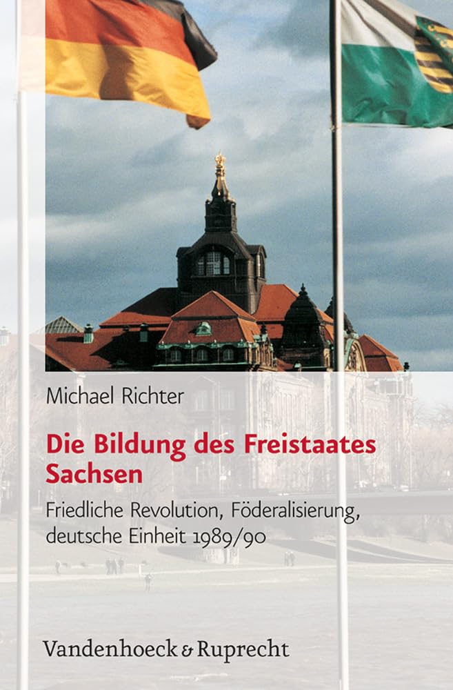 Die Bildung des Freistaates Sachsen book