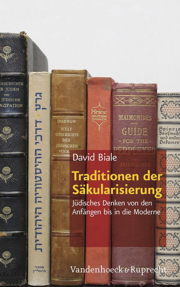 Traditionen der Säkularisierung: Jüdisches Denken von den Anfängen bis in die Moderne Social Sciences