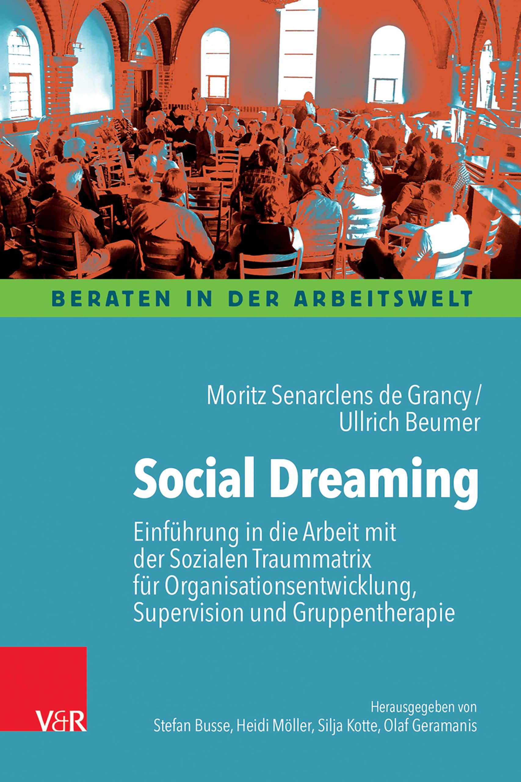Social Dreaming: Einführung in die Arbeit mit der Sozialen Traummatrix für Organisationsentwicklung, Supervision und Gruppentherapie (Beraten in der Arbeitswelt) Medicine
