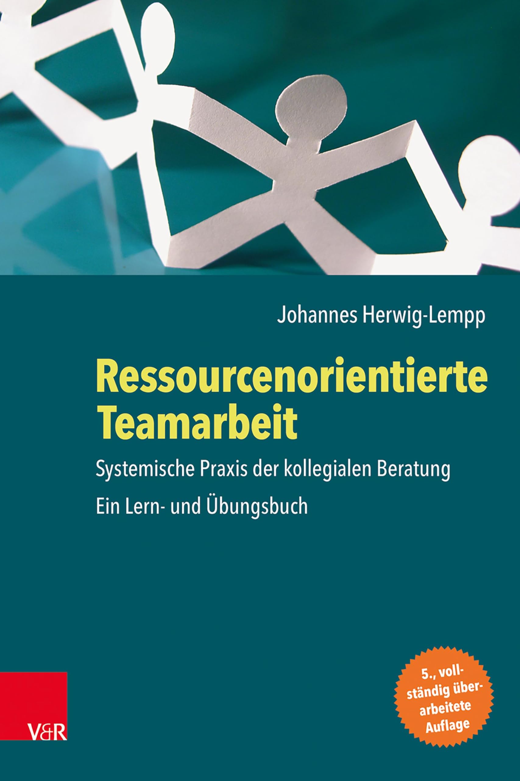 Ressourcenorientierte Teamarbeit: Systemische Praxis der kollegialen Beratung. Ein Lern- und Übungsbuch Medicine