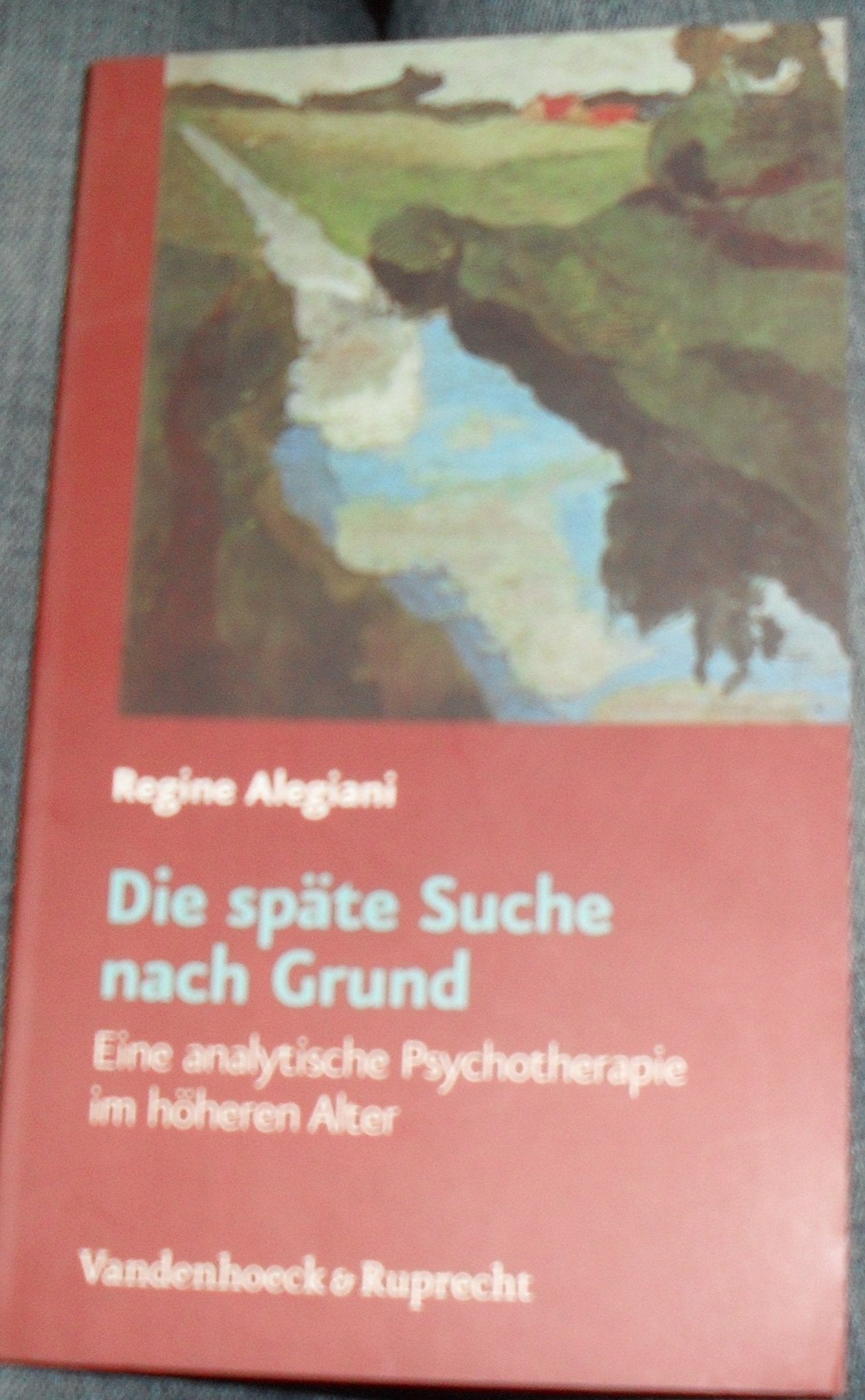 Die späte Suche nach Grund: Eine analytische Psychotherapie im höheren Alter Medicine