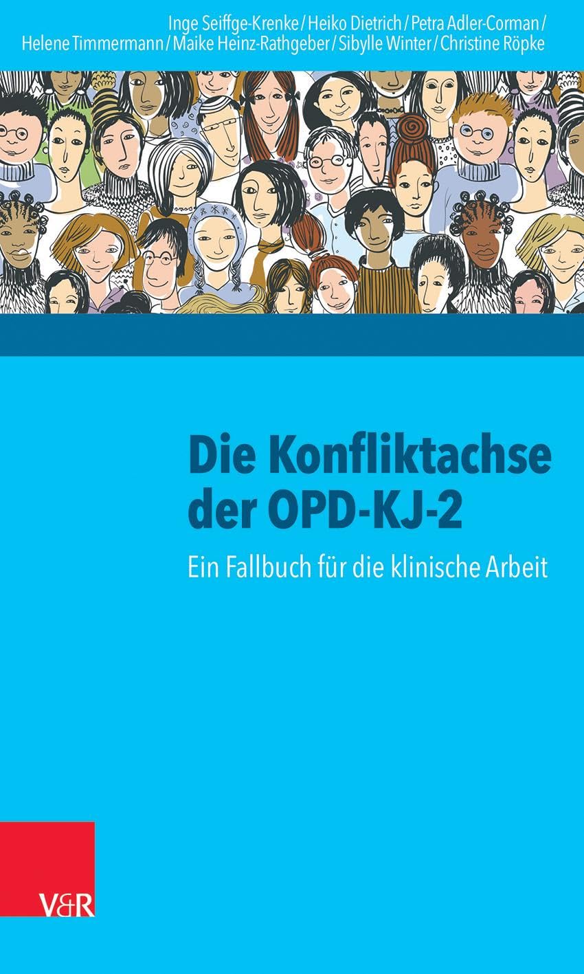 Die Konfliktachse der OPD-KJ-2: Ein Fallbuch für die klinische Arbeit Medicine