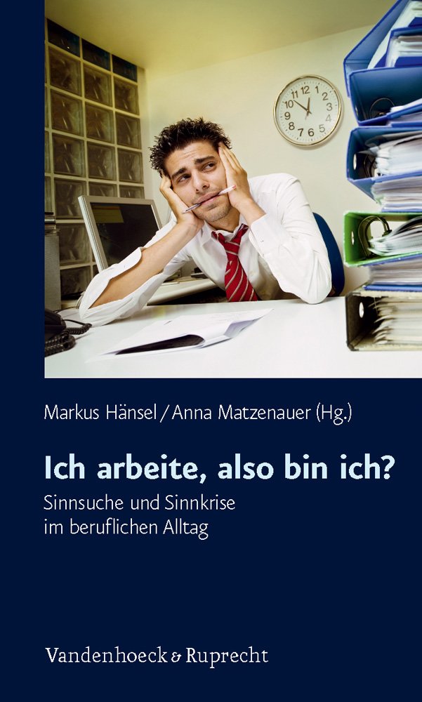Ich arbeite, also bin ich? Business, Finance & Career