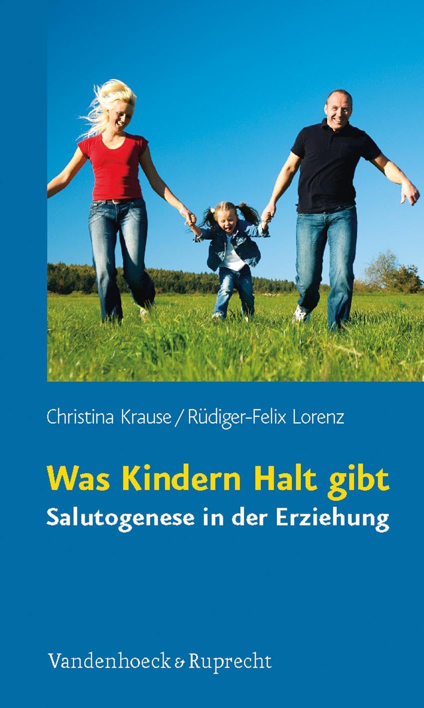 Was Kindern Halt gibt Social Sciences