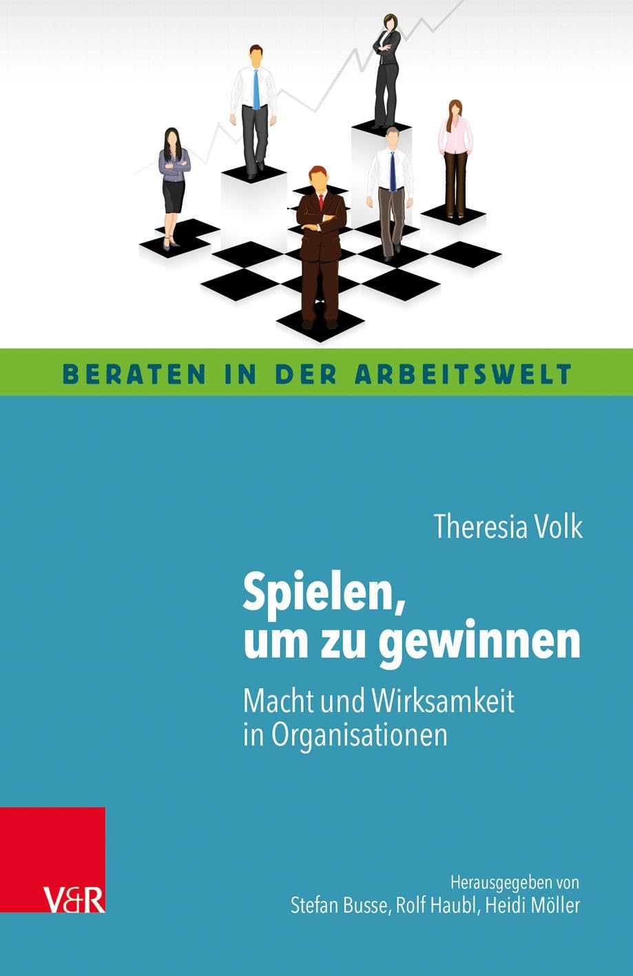 Spielen, um zu gewinnen: Macht und Wirksamkeit in Organisationen (Beraten in der Arbeitswelt) Medicine