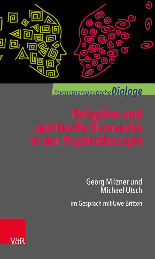 Religiöse und spirituelle Sinnsuche in der Psychotherapie Medicine